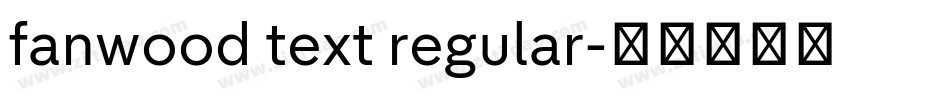 fanwood text regular字体转换